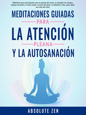 cover image of Meditaciones Guiadas Para La Atención Plena Y La Autosanación